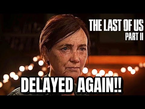 the last of us ii delayed